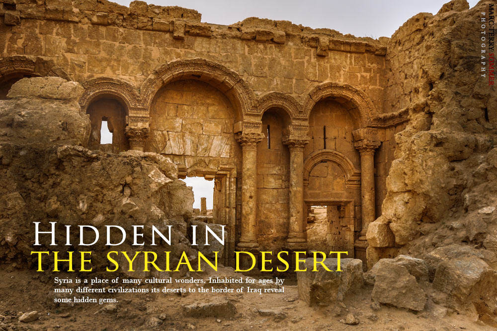 Hidden in the Syrian Desert - Marc Terry Sommer Photography
